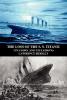 The Loss of the S. S. Titanic - Lawrence Beesley