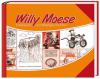 Willy Moese - Karikaturen und Bildergeschichten - Willy Moese