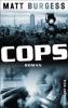 Cops - Matt Burgess