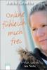 Online fühle ich mich frei - Julia Kristin, Daniel Oliver Bachmann