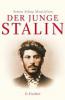 Der junge Stalin - Simon Sebag Montefiore