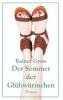 Der Sommer der Glühwürmchen - Rainer Gross