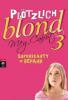 Plötzlich blond - Superbeauty in Gefahr - Meg Cabot