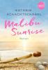 Malibu Sunrise - Kathrin Schachtschabel