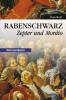 Rabenschwarz - Zepter und Mordio - Tom Wolf