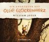 Die Abenteuer des Ollie Glockenherz, 4 Audio-CD - William Joyce