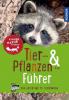 Tier- und Pflanzenführer. Kindernaturführer - Anita van Saan, Holger Haag, Bärbel Oftring