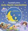 Traumhaft schöne Gute-Nacht-Geschichten, m. Audio-CD - 