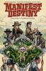 Manifest Destiny 01: Flora und Fauna - Chris Dingess