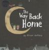 The Way Back Home, w. Audio-CD - Oliver Jeffers