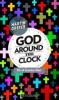 God around the Clock - Martin Dreyer