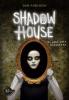 Shadow House - Dan Poblocki