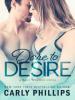Dare to Desire (Dare to Love Series, #2) - Carly Phillips