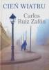 Cien wiatru. Der Schatten des Windes, polnische Ausgabe - Carlos Ruiz Zafón
