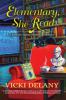 Elementary, She Read - Vicki Delany