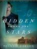 Hidden Among the Stars - Melanie Dobson