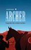 Archer - Legende des roten Landes - Astrid Frank