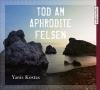 Tod am Aphrodite-Felsen - Yanis Kostas