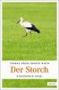 Der Storch - Thomas Hesse, Renate Wirth