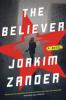 The Believer - Joakim Zander