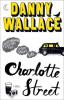 Charlotte Street - Danny Wallace