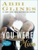 You Were Mine - Abbi Glines