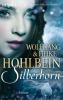 Silberhorn - Wolfgang Hohlbein, Heike Hohlbein