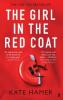 The Girl in the Red Coat - Kate Hamer, Kate Hamer