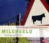 Milchgeld, 3 Audio-CDs - Volker Klüpfel, Michael Kobr