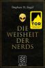 Die Weisheit der Nerds - Stephen H. Segal