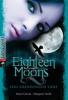 Eighteen Moons - Eine grenzenlose Liebe - Kami Garcia, Margaret Stohl