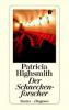 Der Schneckenforscher - Patricia Highsmith