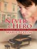 Never a Hero - Marie Sexton