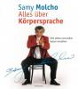 Alles über Körpersprache - Samy Molcho