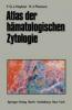 Atlas der hamatologischen Zytologie - Frank G.J. Hayhoe