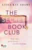 The Secret Book Club - Ein fast perfekter Liebesroman - Lyssa Kay Adams