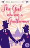 The Girl who was a Gentleman (Victorian Romance, Historical) - Anna Jane Greenville