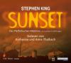 Sunset - Das Pfefferkuchen-Mädchen und andere Erzählungen - Stephen King