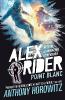 Alex Rider 02: Point Blanc. 15th Anniversary Edition - Anthony Horowitz