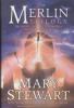The Merlin Trilogy - Mary Stewart
