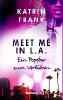 Meet me in L.A. - Katrin Frank