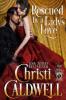 Rescued By a Lady's Love (Lords of Honor, #3) - Christi Caldwell