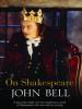 On Shakespeare - John Bell