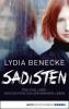 Sadisten - Lydia Benecke