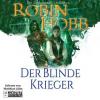 Der blinde Krieger (Zauberschiffe 3) - Robin Hobb