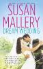 Dream Wedding - Susan Mallery