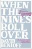 When the Nines Roll Over - David Benioff