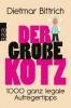 Der große Kotz - Dietmar Bittrich