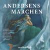 Andersens Märchen, 5 Audio-CDs - Hans Christian Andersen