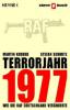 Terrorjahr 1977 - Martin Knobbe, Stefan Schmitz